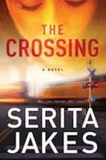 Serita Ann Jakes The Crossing